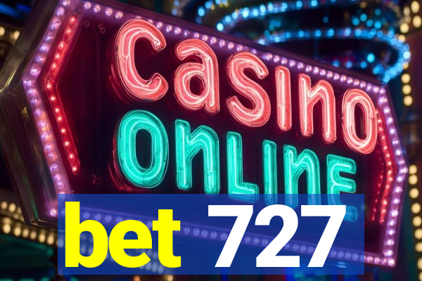 bet 727